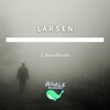 Larsen - L'avvelenata (Original Version)