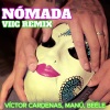Victor Cardenas、Beéle、Manu - Nómada (Viic Remix)