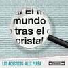 Los Acústicos、Alex Perea - El Mundo Tras el Cristal (Versión Acústica)