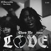 DJ SwervoBillz - Show Me Love (Explicit)