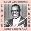 Louis Armstrong - La Vie En Rose