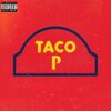 Q West - Taco P (Explicit)