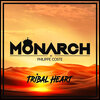 Monarch、Philippe Coste - Tribal Heart