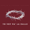Sarita、Futura Leyenda - Yo Voy Pa la Calle