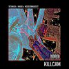 Modernmadeit、Vitamjn、Jay R Turner、Manii - KILLCAM (Explicit)