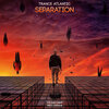 Trance Atlantic - Separation (Original Mix)
