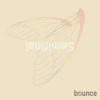 Bounce - Semifinal