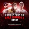 Mc Nauan、DJ TITÍ OFICIAL、Dj Bruninho Pzs - É Muita Puta no Baile Jogando a Bunda (Explicit)(feat. DJ Bruninho Pzs & DJ TITÍ OFICIAL版)