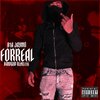 BTA Jaymo、Bandgod Rezkless - FORREAL (feat. Bandgod Rezkless)(Explicit)