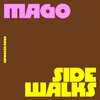 M.A.G.O. - Sidewalks
