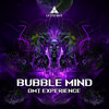 Bubble Mind - DMT Experience