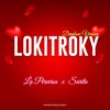 Sarita、La Perversa - Lokitroky (Dembow Version)