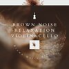Brown Noise Playlist、Brown Noise Warriors - Brown Noise Violin & Cello - Full Moon