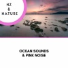 Hz & Nature、Spa Radiance、Spa Treatment《Pink Noise Violin & Cello《Unseen Oceans, Waves Sound》[MP3/LRC]