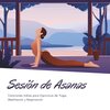 Música De La India - Sesión de Asanas