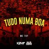 Mc Toy - Tudo Numa Boa (Explicit)