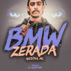 Nestha MC、DJ Kaos MPC - BMW Zerada (Explicit)