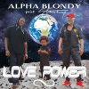 Stonebwoy、Seydou Koné aka Alpha Blondy、The Solar System、alpha blondy - Love Power