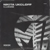 Nikita Ukoloff《Illusions》[MP3/LRC]