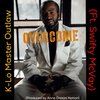 K-Lo Master Outlaw、swifty mcvay - Overcome (feat. Swifty McVay)(Explicit)