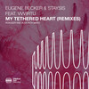 Rokazer、Staysis、vvvirtu、Eugene Becker - My Tethered Heart (Rokazer Remix)