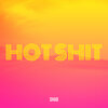 Shad - Hot **** (Explicit)