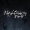 Dante - Nightmares