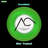 DrumsMaster - Shot Tropical (Original Mix)