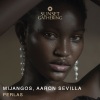 Aaron Sevilla、Mijangos《Perlas (Original Mix)》[MP3/LRC]