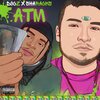 Sha Racks、Doc Z - ATM (feat. Doc Z)(Explicit)