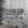 Rain Sounds for Sleep、Deep Sleep Relaxation、Music for Sleep - Medium Rain Anti Stress To Loop for 10 Hours