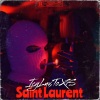 IcyLuv、Toxis - Saint Laurent (Explicit)