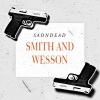 sadndead、Freddie Dredd - Smith and Wesson (Explicit)