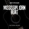 Mississipi John Hurt《Baby What's Wrong with You》[MP3/LRC]