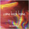 TwoYearOldBear、Zach James - Come Back Home