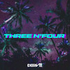 DeeRiVee - Three N' Four