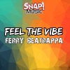 Beatrappa、Ferry - Feel The Vibe (Original Mix)