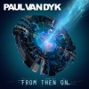 Paul Van Dyk、Vincent Corver - While You Were Gone