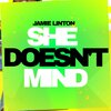 Jamie Linton - She Doesn't Mind