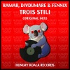 Divdumare、Fennix、RAMAR - Trois Stili (Original Mix)