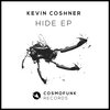 Kevin Coshner - Hide (Original Mix)