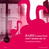 Jason Farol、A-Leo - Don't Wanna Get Up (Extended Mix|Funkerman Remix)
