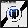 Danmic's、Massi Ronchi - You Never Be Mind (Extended Mix)
