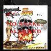 Lil Mier、Dome - No Snakes Allowed (Explicit)