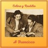 Celina Y Reutilio - A Francisco