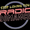 Radio Romance《Stop Loving You》[MP3/LRC]