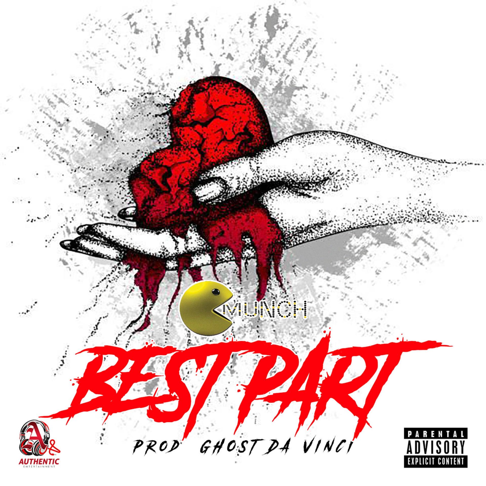 Munch - Best Part (Explicit)