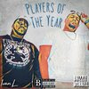 Brizzle Worrell、Ivan L - Players Of The Year (Explicit)
