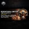 Roentgen Limiter - No Time To Waste