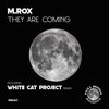 M.Rox - They Are Coming